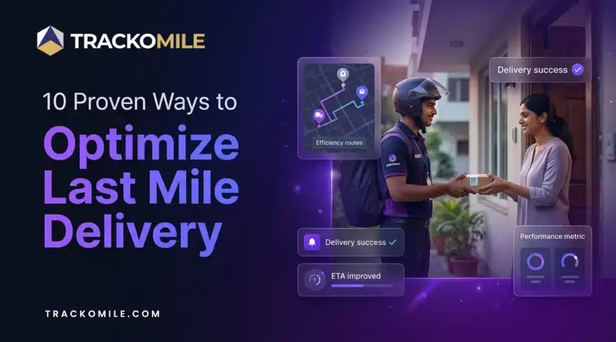 Ways to Improve Last Mile Delivery Strategy