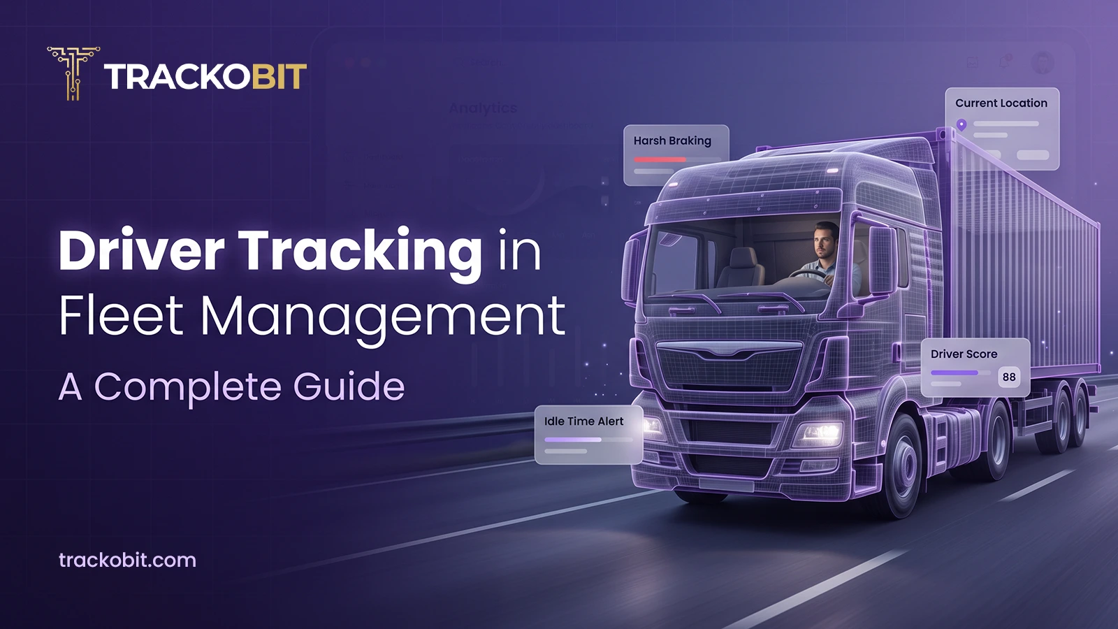 Driver Tracking in Fleet Management