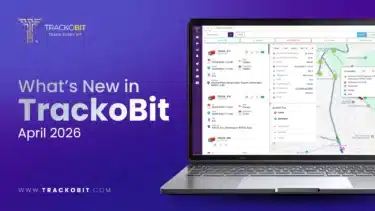 What's New in TrackoBit updates April 2026