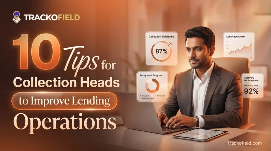 10 Tips for Collection Heads to Improve Lending Operations