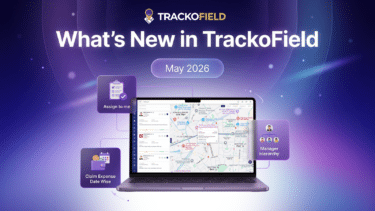 May 2026 Updates – What's New in TrackoField
