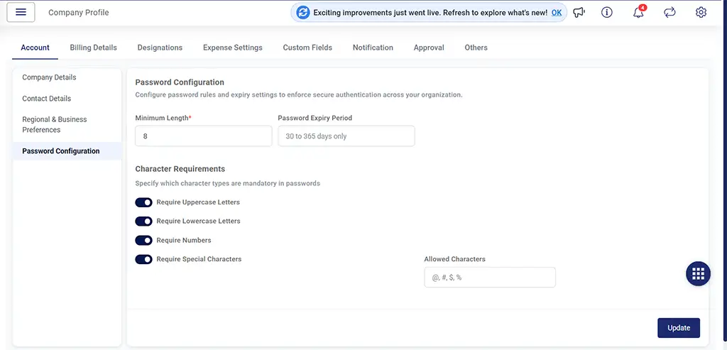 Rules and expiration date is set from the company profile for the password Rules and expiration date is set from the company profile for the password