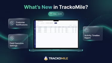 Whats New in TrackoMile May