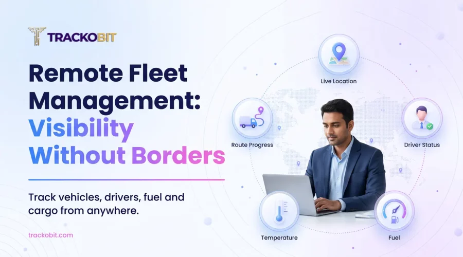 Remote Fleet Management Track Vehicles from Anywhere