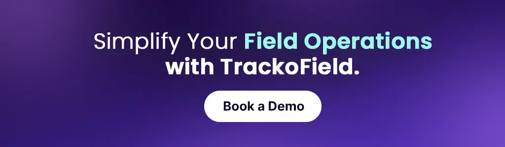 Simplify Your Field Operations with TrackoField