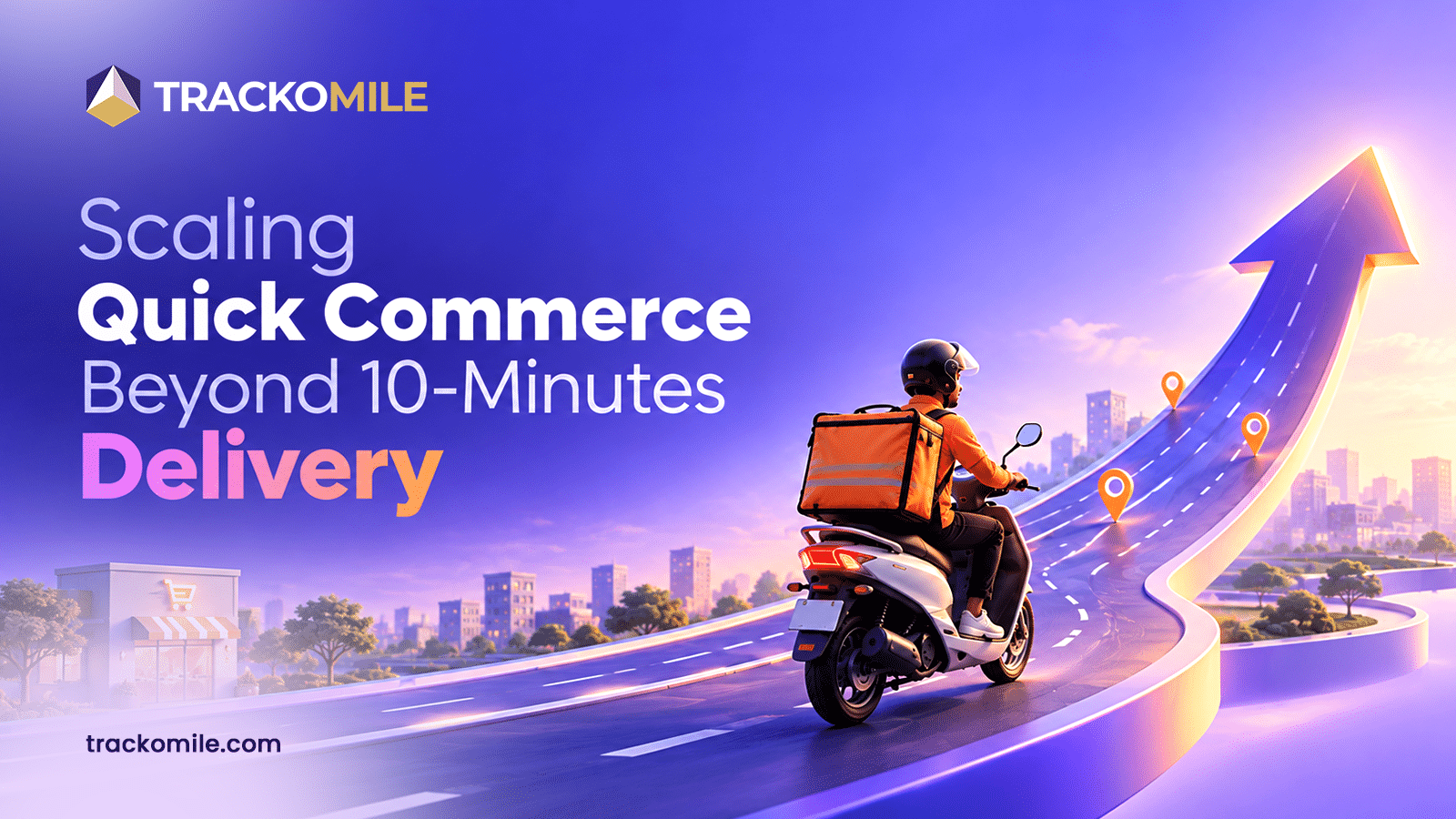 Scaling Quick Commerce Beyond 10-Minutes Delivery