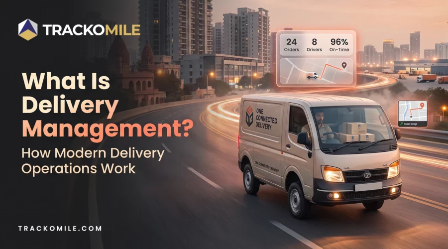 What Is Delivery Management How Modern Delivery Operations Work