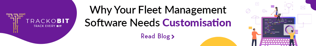 why your fleet management software needs customisation