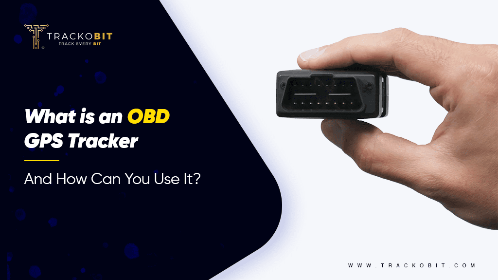 What Is An OBD GPS Tracker And How Can You Use It?