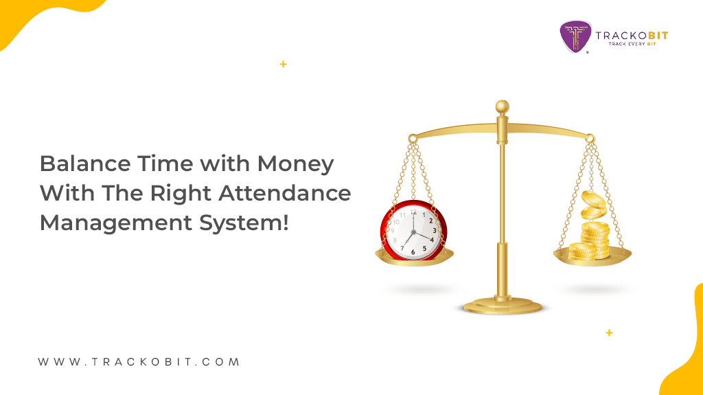 Balance time with Attendance Management