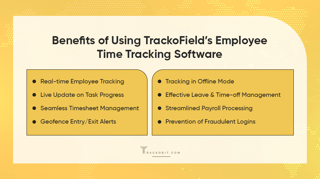 Benefits of Using TrackoField’s Employee Time Tracking Software
