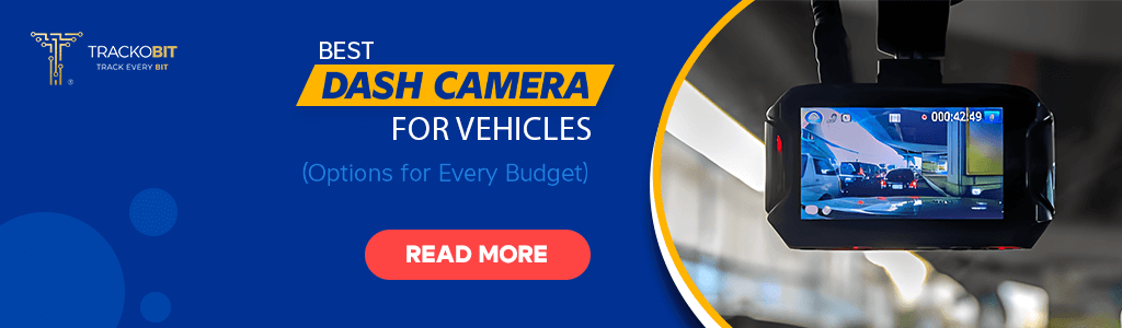 Best Dash Cam for Vehicles