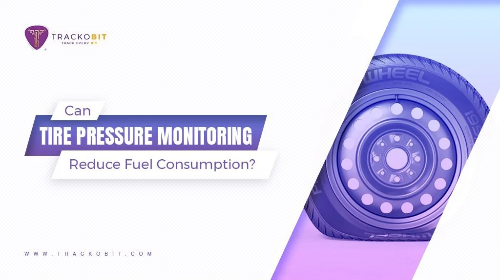How Tire Pressure Monitoring Systems Reduce Fuel Consumption