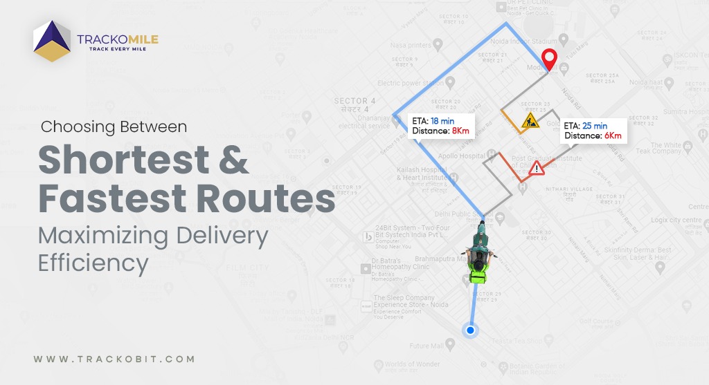 Choosing Between Shortest Route and Fastest Route Maximizing Delivery Efficiency