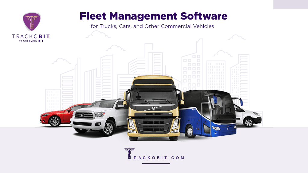 Fleet Management Software for Trucks and Other Commercial Vehicles