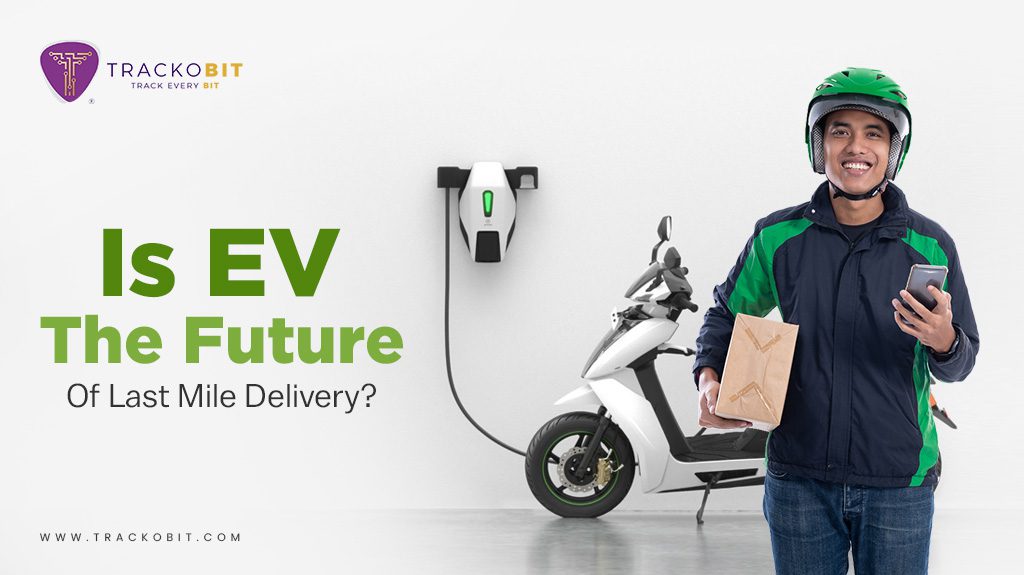 EV the future of last mile delivery