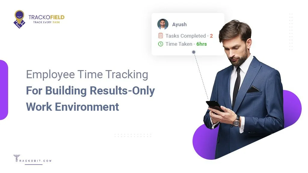 Benefits of Employee Time-Tracking for Result-Only Work Environment