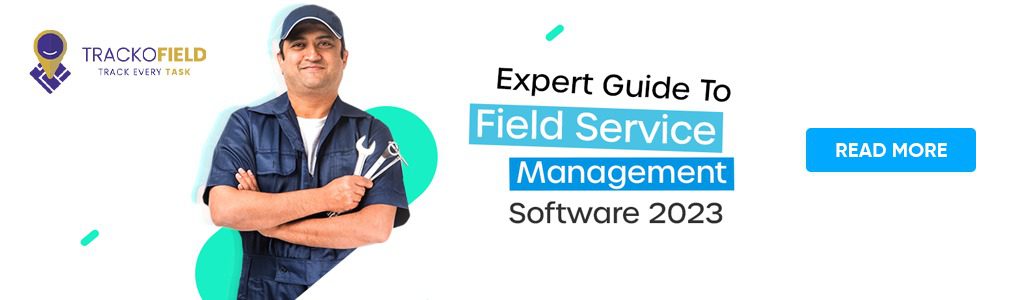 Expert Guide to Field Service Management Software