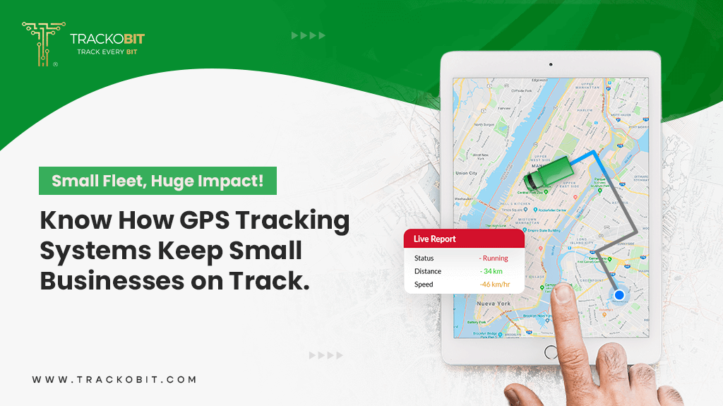 How GPS Fleet Tracking Software Keep Small Businesses on Track