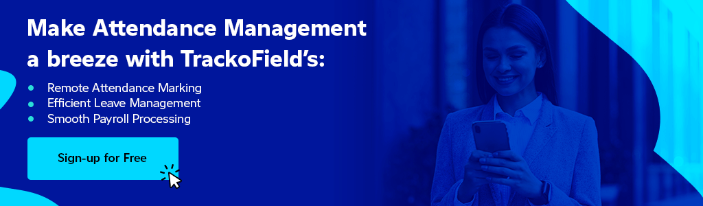 Make Attendance Management a Breeze with TrackoField's