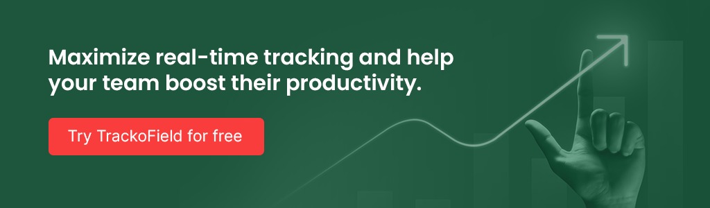 Maximize real-time tracking and help your team boost their productivity