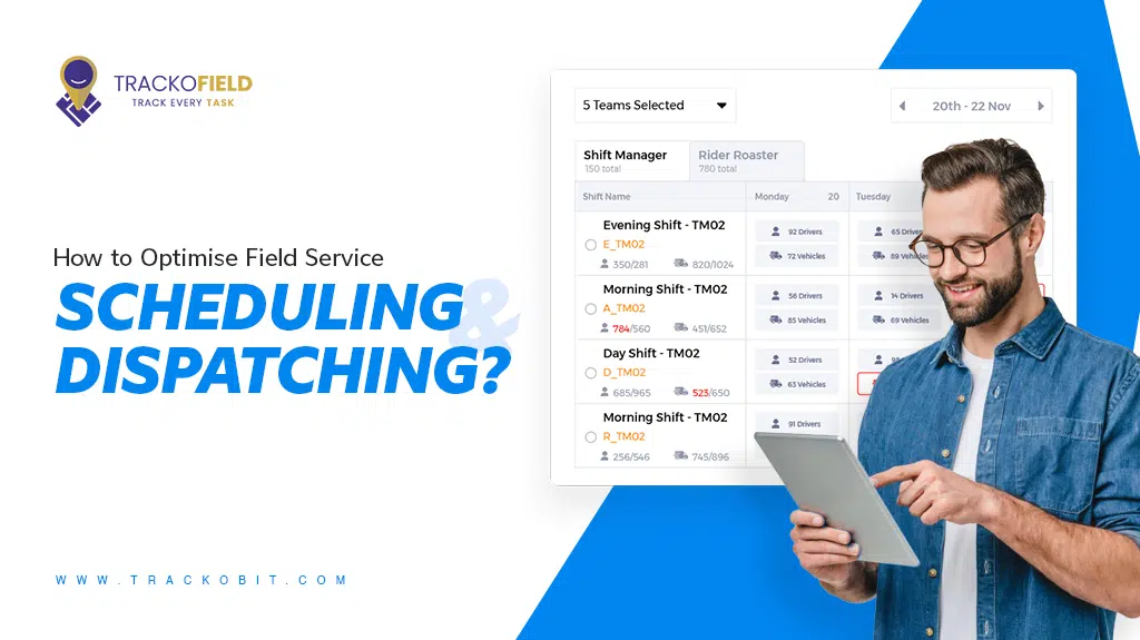 How to Automate Field Staff Scheduling and Dispatching? Easy Ways