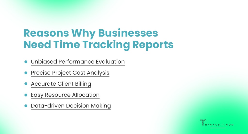 Reasons Why Businesses Need Time Tracking Reports