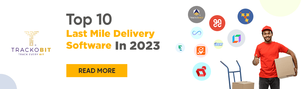 Top 10 Last mile Delivery Software in 2023