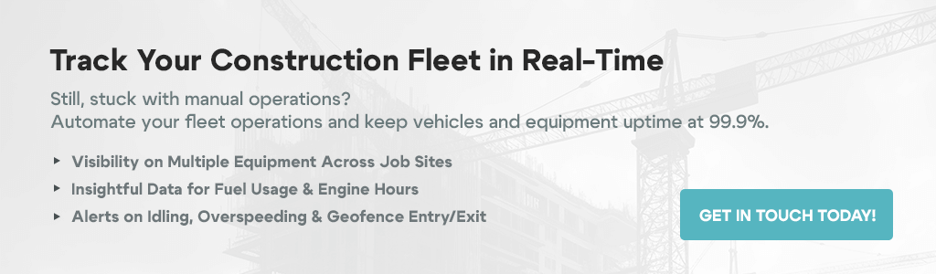 Track Your Construction Fleet in Real-Time