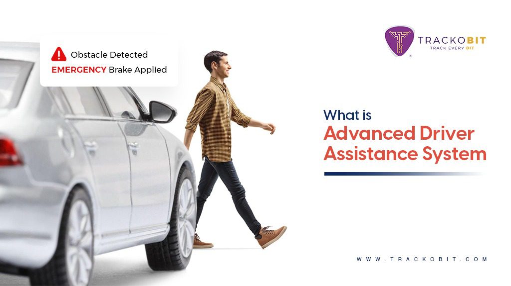 What Is Advanced Driver Assistance System
