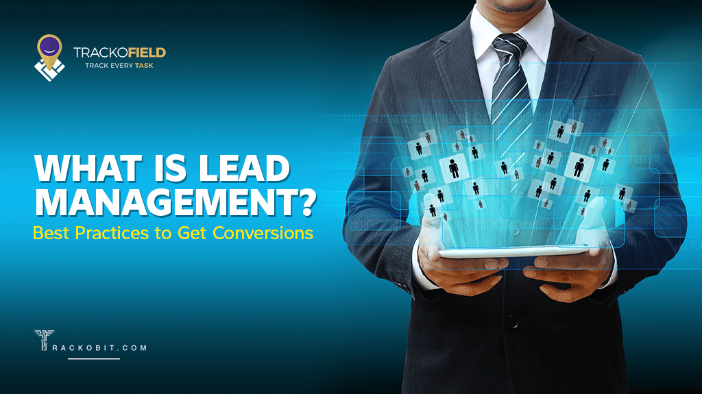 What is Lead Management Best Practices to Get Conversions