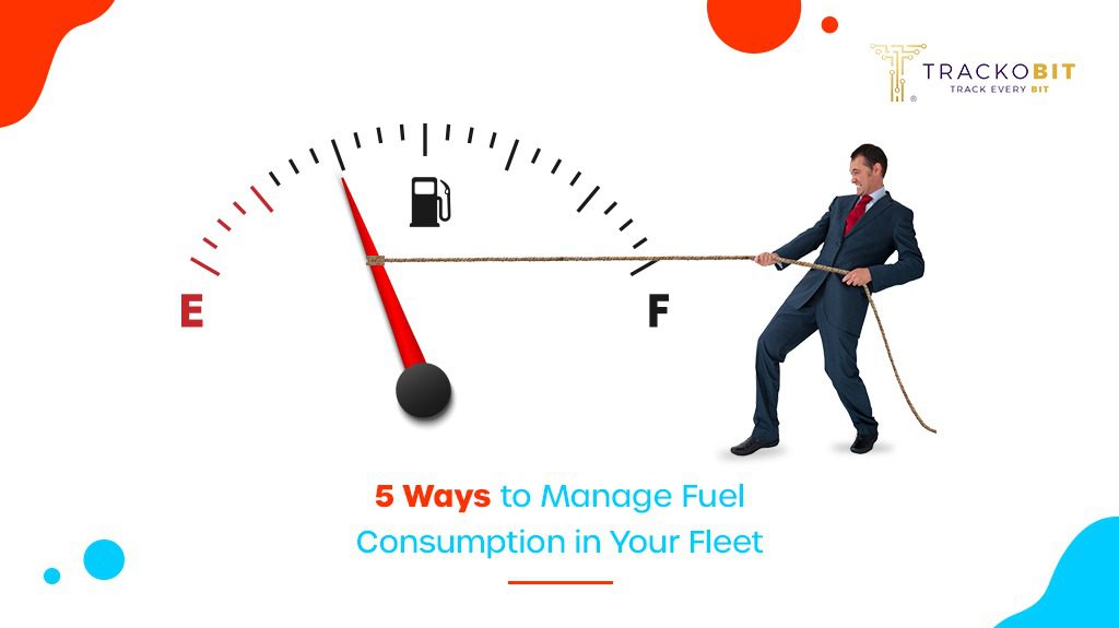 5 ways to manage fuel consumption in your fleet