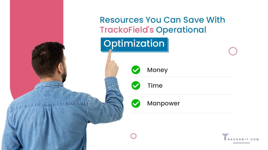 TrackoField Operational Optimization