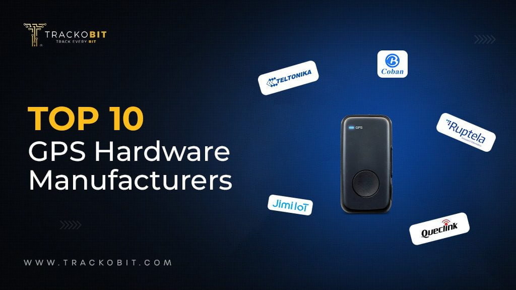 Top 10 Gps Hardware Manufacturing companies