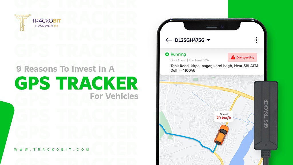 9 Reasons to Buy a GPS Tracker for Vehicles