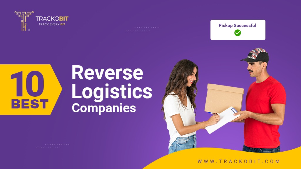 10 Best Reverse Logistics Companies
