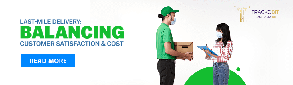 last mile delivery Customer Satisfaction and cost